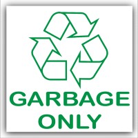 1 x Garbage Only Recycling Bin Adhesive Sticker-Recycle Logo Sign-Environment Label